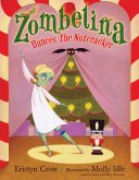 Zombelina Dances the Nutcracker