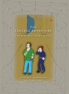 The College Adventure - W. P., Lorne; Liddle, Leslie