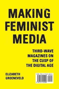 Making Feminist Media - Groeneveld, Elizabeth