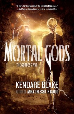 Mortal Gods - Blake, Kendare