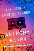 The Tsar of Love and Techno