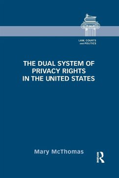 The Dual System of Privacy Rights in the United States - McThomas, Mary