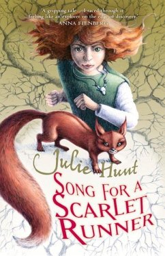 Song for a Scarlet Runner - Hunt, Julie