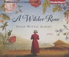 A Wilder Rose - Albert, Susan Wittig