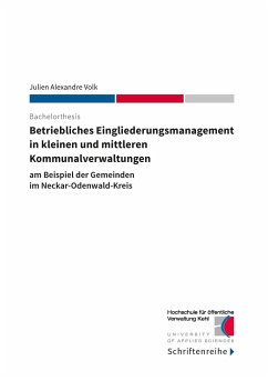 Betriebliches Eingliederungsmanagement in kleinen und mittleren Kommunalverwaltungen - Volk, Julien Alexandre