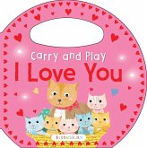 Carry and Play: I Love You