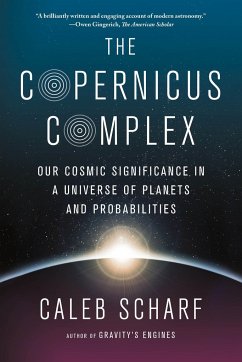 The Copernicus Complex - Scharf, Caleb