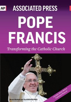 Pope Francis: Transforming the Catholic Church - Winfield, Nicole; Associated Press