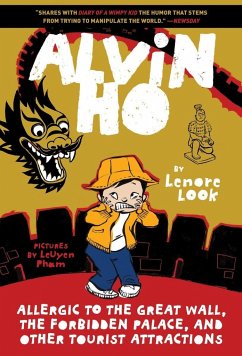Alvin Ho: Allergic to the Great Wall, the Forbidden Palace, and Other Tourist Attractions - Look, Lenore