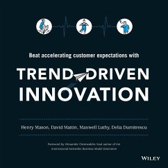 Trend-Driven Innovation - Mason, Henry; Mattin, David; Luthy, Maxwell; Dumitrescu, Delia