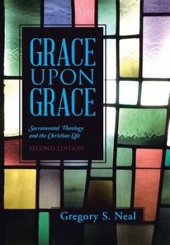Grace Upon Grace - Neal, Gregory S.