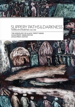 Slippery Paths in the Darkness - Tippett, Alan R