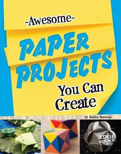 Awesome Paper Projects You Can Create - Ventura, Marne