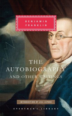 The Autobiography and Other Writings - Franklin, Benjamin