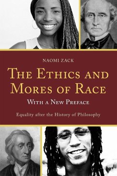 The Ethics and Mores of Race - Zack, Naomi