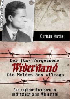 Der (Un-)Vergessene Widerstand - Muths, Christa