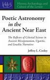 Poetic Astronomy in the Ancient Near East