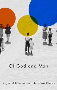 Of God and Man - Bauman, Zygmunt; Obirek, Stanislaw