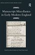 Manuscript Miscellanies in Early Modern... - Bild 1