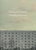 Delinquent Palaces: Poems