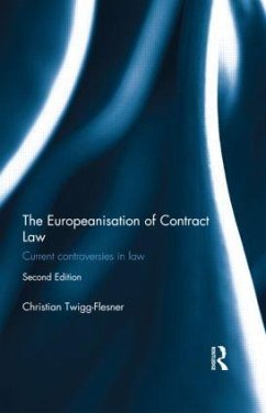 The Europeanisation of Contract Law - Twigg-Flesner, Christian