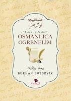 Osmanlica Ögrenelim - Bozgeyik, Burhan