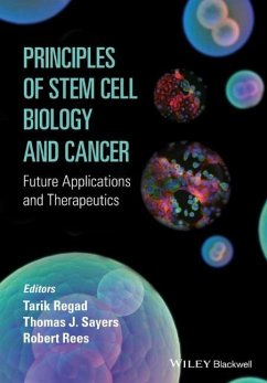 Principles of Stem Cell Biology and Cancer - Regad, Tarik; Sayers, Thomas; Rees, Robert