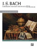 Chromatic Fantasy and Fugue, Bwv 903 Chromatic Fantasy and Fugue, Bwv 903