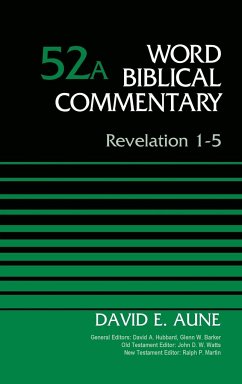 Revelation 1-5, Volume 52A - Aune, David