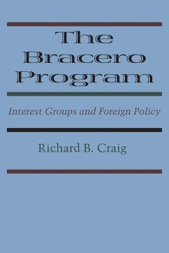 The Bracero Program - Craig, Richard B.