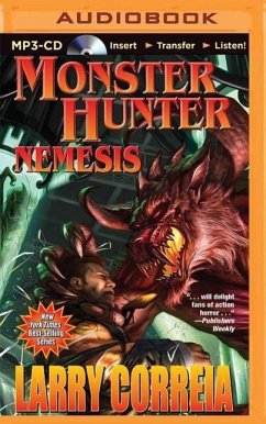 Monster Hunter Nemesis - Correia, Larry