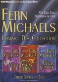 Fern Michaels Compact Disc Collection: Vegas Rich, Vegas Heat, Vegas Sunrise