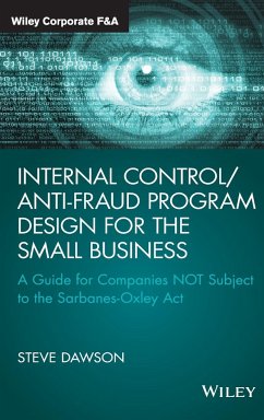 Internal Control/Anti-Fraud Program Design for the Small Business - Dawson, Steve