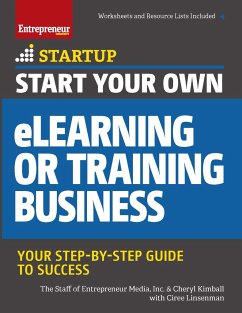 Start Your Own Elearning or Training Business - Media, The Staff of Entrepreneur; Linsenmann, Ciree; Kimball, Cheryl