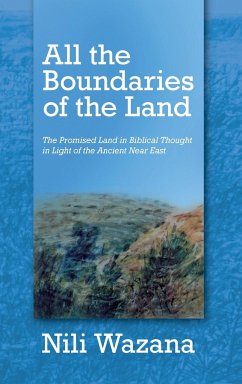 All the Boundaries of the Land - Wazana, Nili