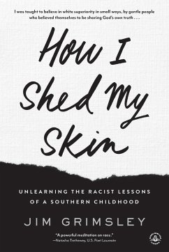 How I Shed My Skin - Grimsley, Jim