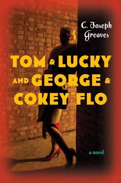 Tom & Lucky (and George & Cokey Flo) - Greaves, C Joseph