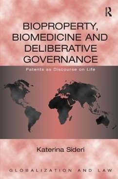 Bioproperty, Biomedicine, and Deliberative Governance - Sideri, Katerina