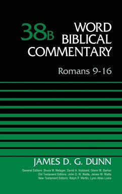 Romans 9-16, Volume 38B - Dunn, James D. G.