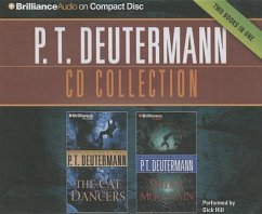 P.T. Deutermann Collection 1: The Cat Dancers, Spider Mountain - Deutermann, P. T.