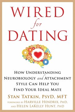 Wired for Dating - Tatkin, Stan