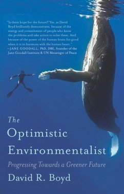 The Optimistic Environmentalist - Boyd, David R