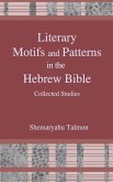 Literary Motifs and Patterns in the Hebrew Bible