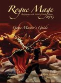 The Rogue Mage RPG Game Master's Guide