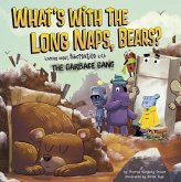 What's with the Long Naps, Bears?: Learning about Hibernation with the Garbage Gang