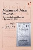 Atheism and Deism Revalued
