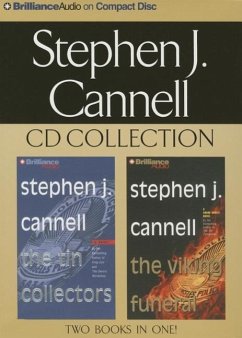 Stephen J. Cannell CD Collection: The Tin Collectors, the Viking Funeral - Cannell, Stephen J.