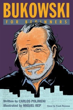 Bukowski for Beginners - Polimeni, Carlos (Carlos Polimeni)