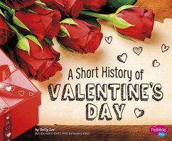 A Short History of Valentine's Day - Lee, Sally