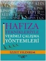 Hafiza Teknikleriyle Verimli Calisma Yöntemleri - Yildirim, Izzet